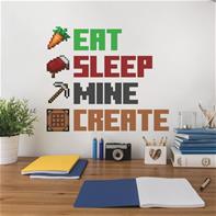 Minecraft Eat, Sleep, Mine, Create Wallstickers